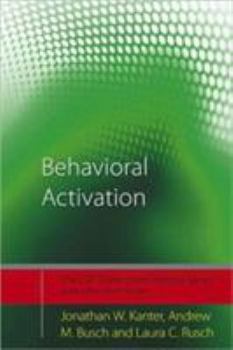 Paperback Behavioral Activation: Distinctive Features Book