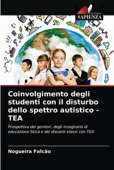 Paperback Coinvolgimento degli studenti con il disturbo dello spettro autistico - TEA [Italian] Book