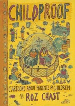 Hardcover Childproof: Cartoons about Parents and Children Book
