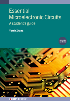 Hardcover Essential Microelectronic Circuits (Second Edition): A student's guide Book