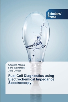 Paperback Fuel Cell Diagnostics using Electrochemical Impedance Spectroscopy Book