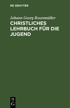 Hardcover Christliches Lehrbuch Für Die Jugend [German] Book