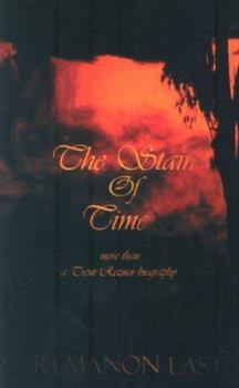 Paperback The Stain of Time: A Trent Reznor Biography Book