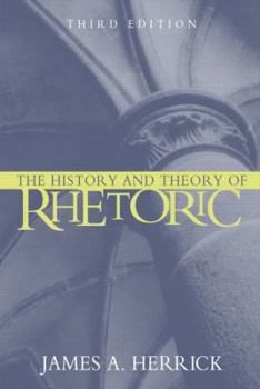 Paperback The History and Theory of Rhetoric: An Introduction Book