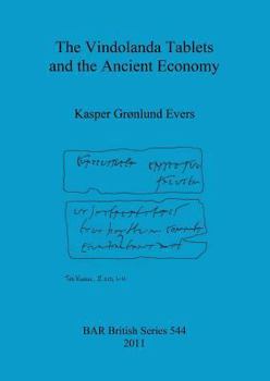 Paperback The Vindolanda Tablets and the Ancient Economy Book