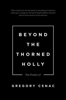 Paperback Beyond the Thorned Holly: The Poetry of Book
