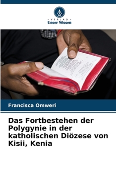 Paperback Das Fortbestehen der Polygynie in der katholischen Diözese von Kisii, Kenia [German] Book