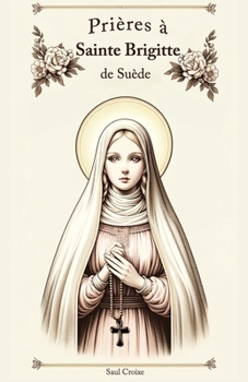 Paperback Prières à Sainte Brigitte de Suède [French] Book