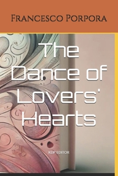 Paperback The Dance of Lovers' Hearts Book