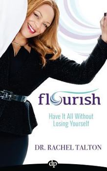 Paperback Flourish: Have it All Without Losing Yourself Book