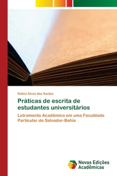 Paperback Práticas de escrita de estudantes universitários [Portuguese] Book