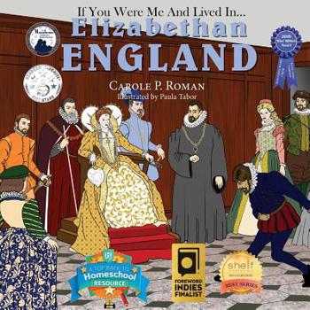 If You Were Me and Lived in... Elizabethan England - Book  of the If You Were Me and Lived in… historical series