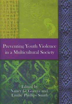 Hardcover Preventing Youth Violence in a Multicultural Society Book