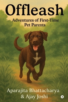Paperback Offleash: Adventures of First-Time Pet Parents Book