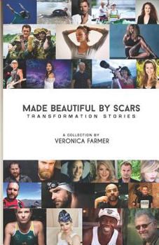 Paperback Made Beautiful by Scars: Transformation Stories Book
