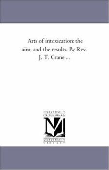 Arts Of Intoxication: The Aim And The Results