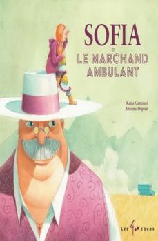 Hardcover Sofia et le marchand ambulant [French] Book