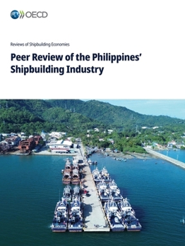 Paperback Peer Review of the Philippines' Shipbuilding Industry Book