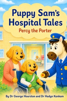Puppy Sam's Hospital Tales: Percy the Porter