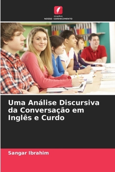 Paperback Uma Análise Discursiva da Conversação em Inglês e Curdo [Portuguese] Book