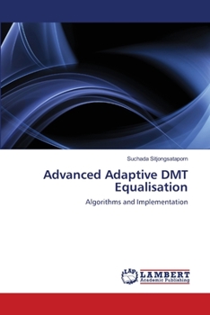Paperback Advanced Adaptive DMT Equalisation Book