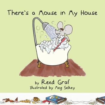 Paperback There's a Mouse in My House Book