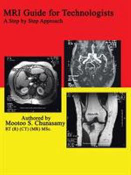 Paperback MRI Guide for Technologists: A Step by Step Approach Book