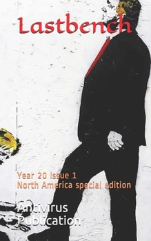 Paperback Lastbench: Year 20 Issue 1 North America special edition (Lastbench Magazine) Book