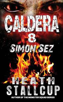 Caldera 8: Simon Sez - Book #8 of the Caldera