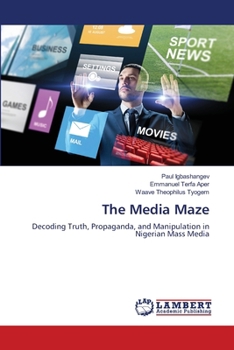 The Media Maze