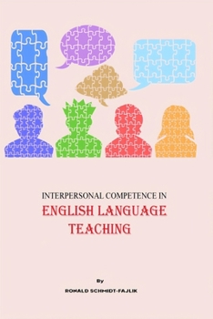 Paperback Interpersonal Competence in English Language Teaching Book