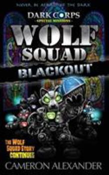 Paperback Wolf Squad: Blackout Book