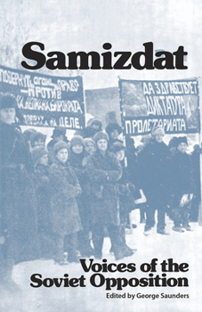 Paperback Samizdat: Voices of the Soviet Opposition Book