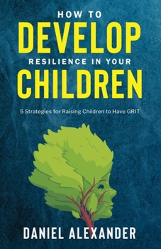 Paperback How to develop resilience in your Children Book