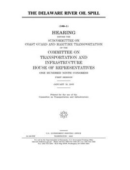 Paperback The Delaware River oil spill Book