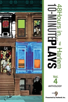 Paperback 48Hours in...(TM) Harlem 10-Minute Plays Anthology Volume 4 Book