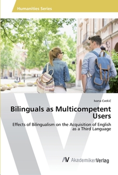 Paperback Bilinguals as Multicompetent Users Book