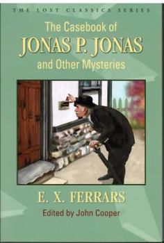 Paperback The Casebook of Jonas P. Jonas and Other Mysteries Book