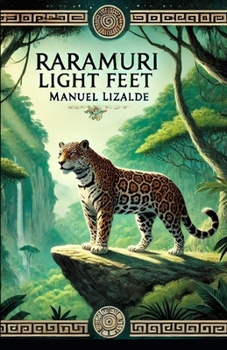 Paperback RARAMURI Light Feet Book
