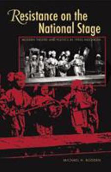 Paperback Resistance on the National Stage: Theater and Politics in Late New Order Indonesia Volume 123 Book