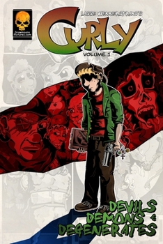 Paperback Curly Volume 1: Devils, Demons & Degenerates Book