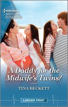 Mass Market Paperback A Daddy for the Midwife's Twins? [Large Print] Book