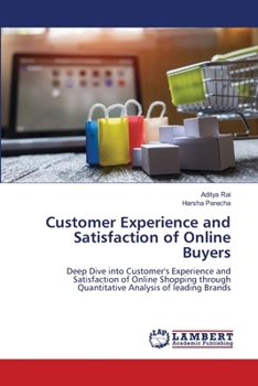 Paperback Customer Experience and Satisfaction of Online Buyers Book