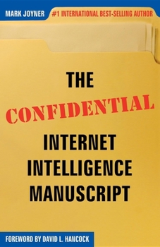 Paperback The Confidential Internet Intelligence Manuscript Book