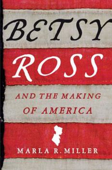 Hardcover Betsy Ross and the Making of America Book