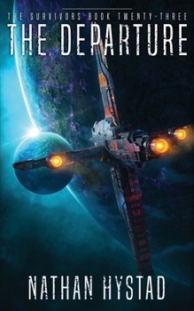 The Departure (The Survivors Book Twenty-Three)