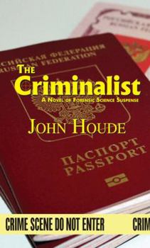 Paperback The Criminalist: A Novel of Forensic Science Suspense Book