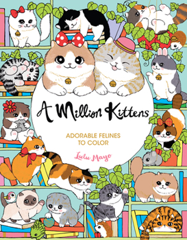 Paperback A Million Kittens: Adorable Felines to Color Book