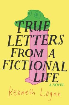 Hardcover True Letters from a Fictional Life Book