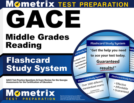 Misc. GACE Middle Grades Reading Flashcard Study System: GACE Test Practice Questions & Exam Review for the Georgia Assessments for the Certification of Edu Book
